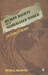 Human Rights in a Globalised World: An Indian Diary