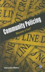 Community Policing: Misnomer or Fact?
