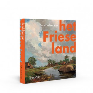 De schilders van het Friese land • De skilders fan it Fryske lân