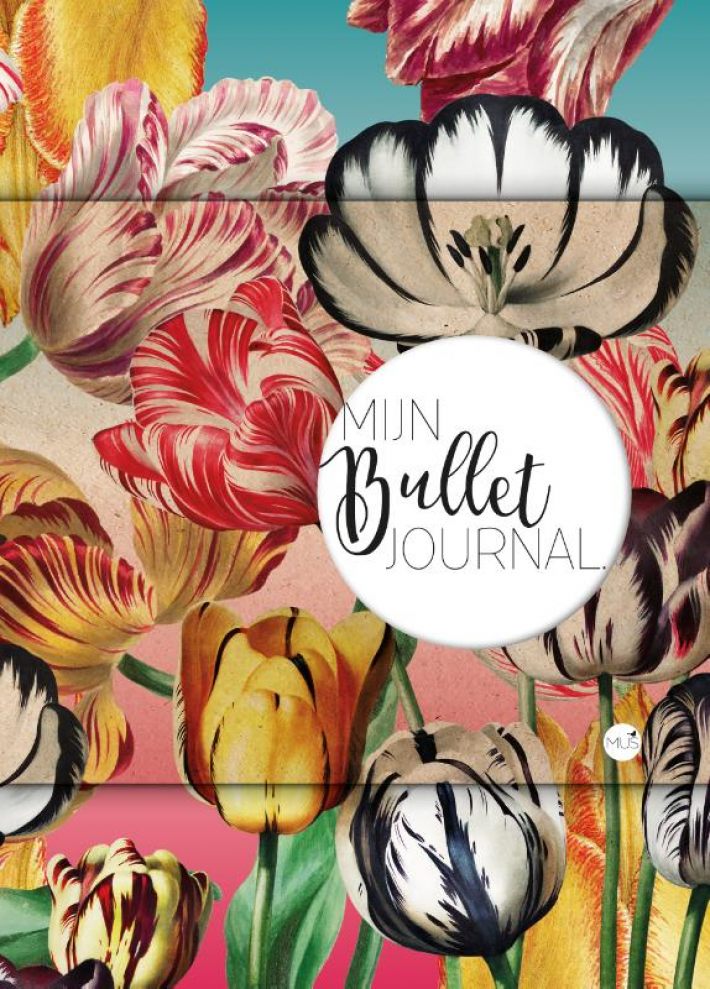 Mijn Bullet Journal Mijn Bullet Journal
