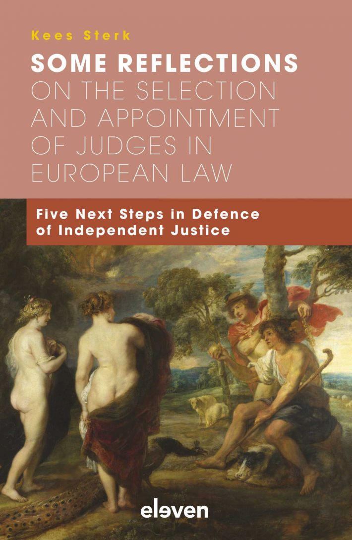 Some Reflections on the Selection and Appointment of Judges in European Law • Some Reflections on the Selection and Appointment of Judges in European Law