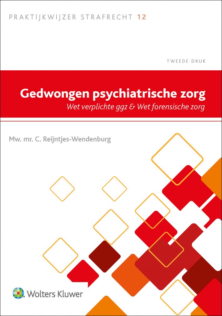 Gedwongen psychiatrische zorg &bullet; Gedwongen psychiatrische zorg