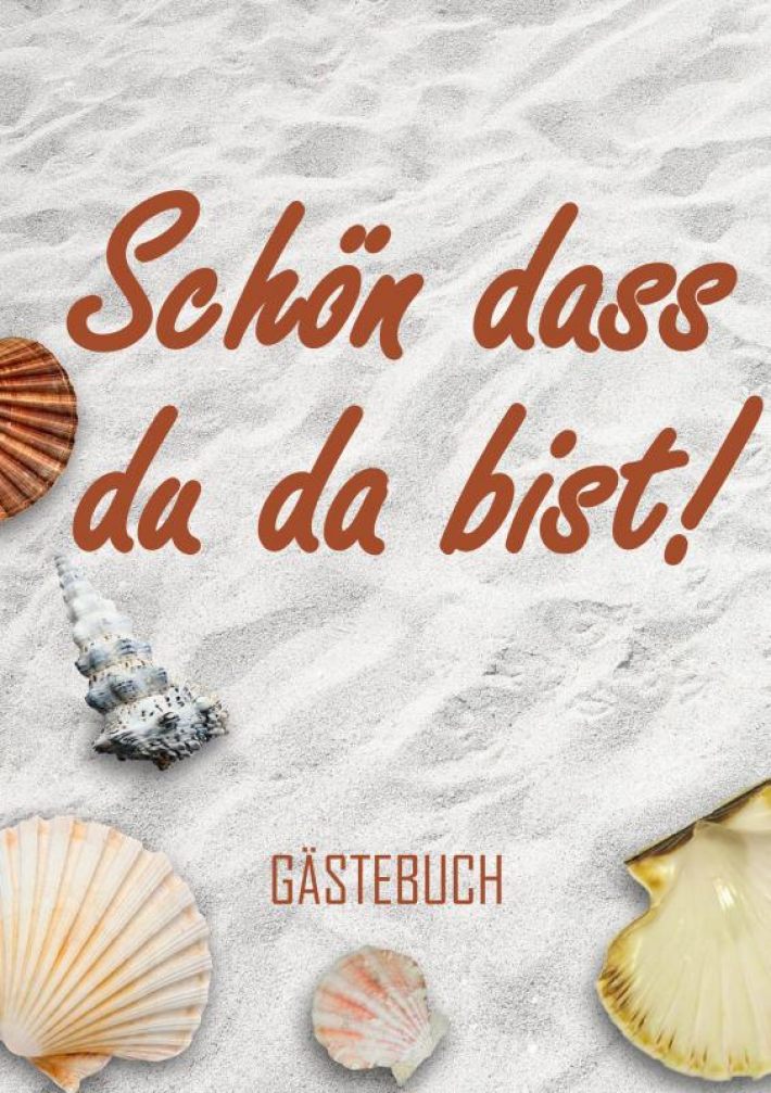 Schön dass du da bist! - Gästebuch (A5)