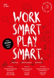 Work smart play smart • Work smart play smart