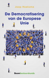 De Democratisering van de Europese Unie • De Democratisering van de Europese Unie