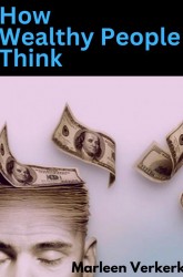 How Wealthy People Think