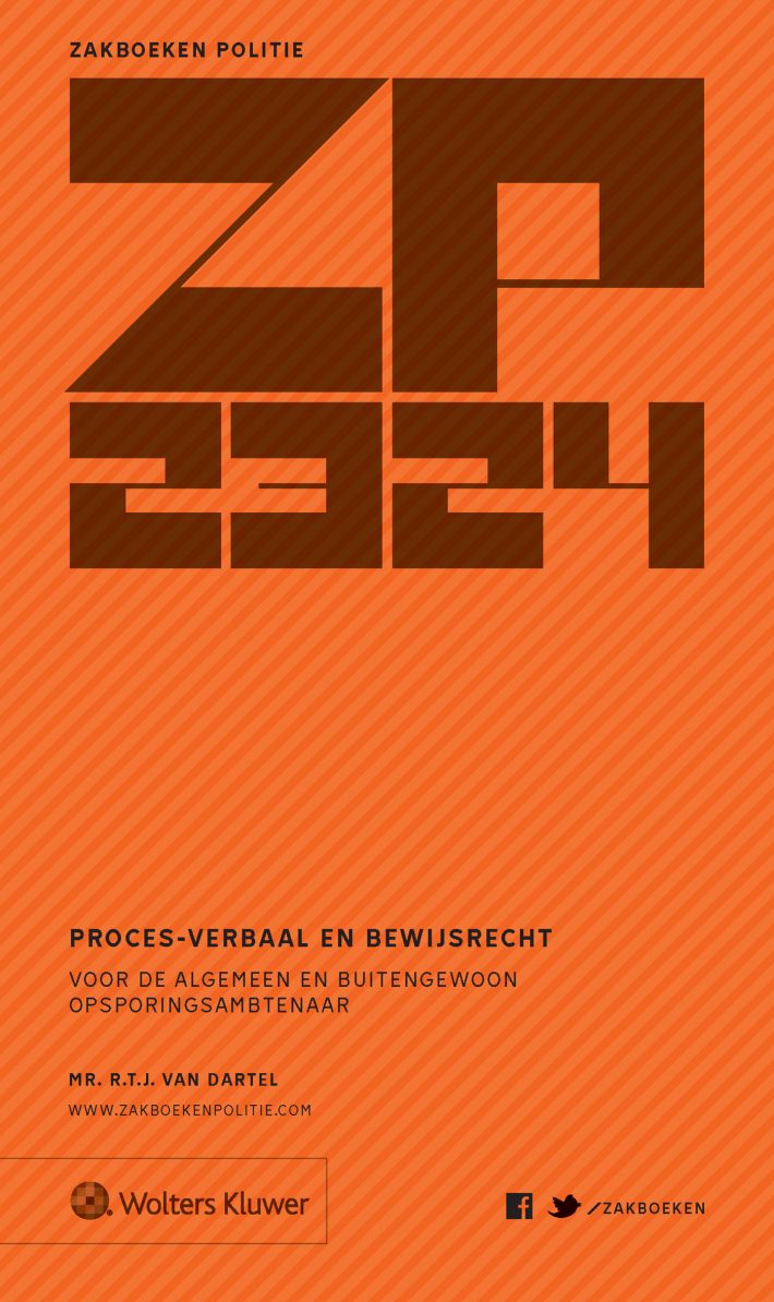 Zakboek Proces-verbaal en Bewijsrecht 2023-2024 &bullet; Zakboek Proces-verbaal en Bewijsrecht