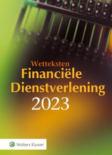 Wetteksten Financiële Dienstverlening 2023 • Wetteksten Financiële Dienstverlening 2023