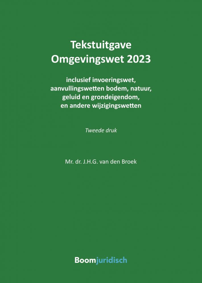 Tekstuitgave omgevingswet 2023 • Omgevingswet 2023
