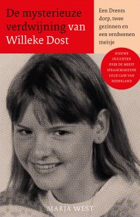 De mysterieuze verdwijning van Willeke Dost • De mysterieuze verdwijning van Willeke Dost