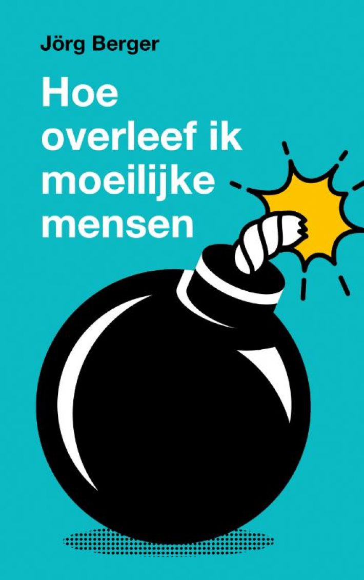 Hoe overleef ik moeilijke mensen? Hoe overleef ik moeilijke mensen?