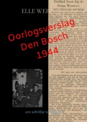 Oorlogsverslag Den Bosch 1944