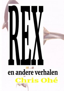 REX en andere verhalen