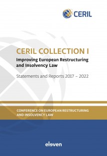 CERIL Collection I: Improving European Restructuring and Insolvency Law • CERIL Collection I: Improving European Restructuring and Insolvency Law