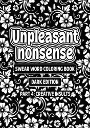 Unpleasant nonsense deel 4: Creative insults