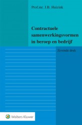 Contractuele samenwerkingsvormen in beroep en bedrijf &bullet; Contractuele samenwerkingsvormen in beroep en bedrijf