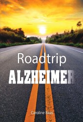 Roadtrip Alzheimer • Roadtrip Alzheimer