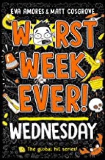 Worst Week Ever! Wednesday
