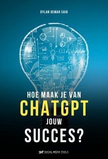 Hoe maak je van ChatGPT jouw succes? • Hoe maak je van ChatGPT jouw succes?