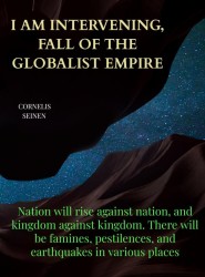 I Am Intervening, Fall of the Globalist Empire