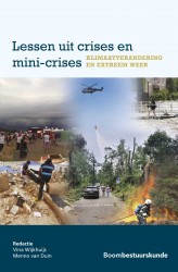 Lessen uit crises en mini-crises – Klimaatverandering en extreem weer • Lessen uit crises en mini-crises