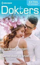 Dans met gevolgen / Gered door de bruid