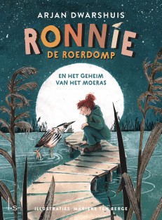 Ronnie de roerdomp en het geheim van het moeras • Ronnie de roerdomp en het geheim van het moeras
