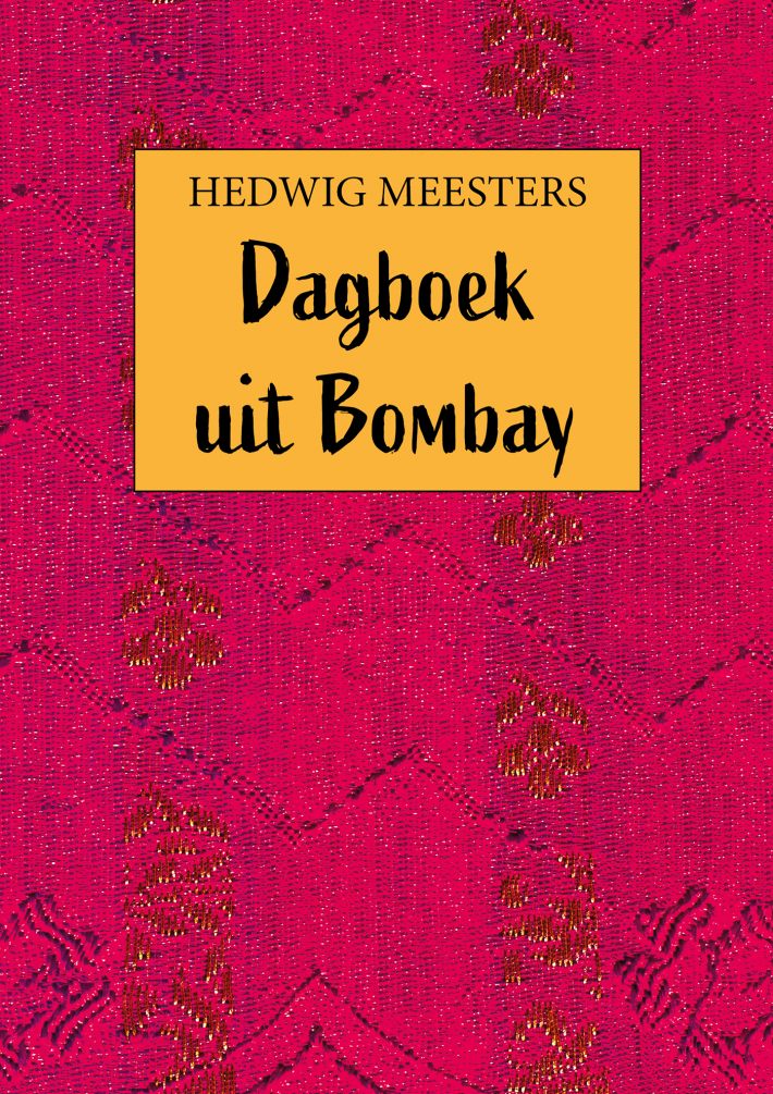 Dagboek uit Bombay • Dagboek uit Bombay