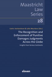 The Recognition and Enforcement of Punitive Damages Judgments Across the Globe • The Recognition and Enforcement of Punitive Damages Judgments Across the Globe