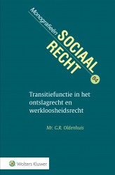 Transitiefunctie in het ontslagrecht en werkloosheidsrecht &bullet; Transitiefunctie in het ontslagrecht en werkloosheidsrecht
