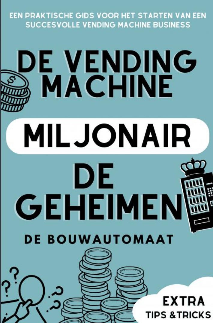 DE VENDING MACHINE MILJONAIR