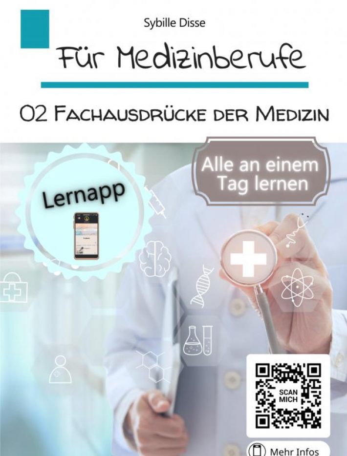 Für Medizinberufe Band 2: Fachausdrücke der Medizin