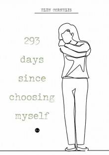 293 days since choosing myself