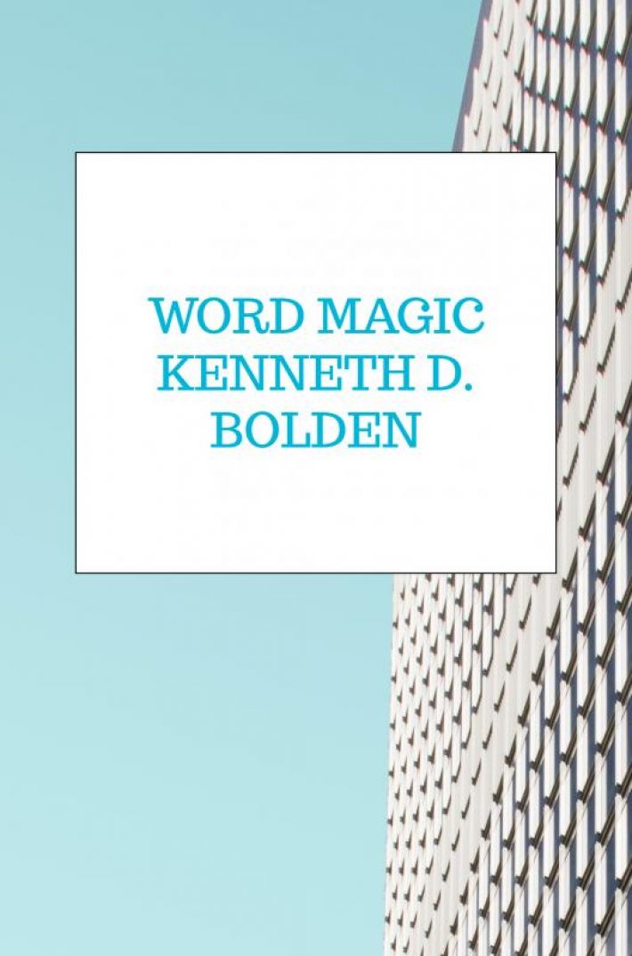 Word Magic Kenneth D. Bolden
