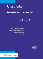 Uitspraken insolventierecht editie 2023 • Uitspraken insolventierecht
