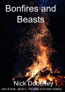 Bonfires and Beasts