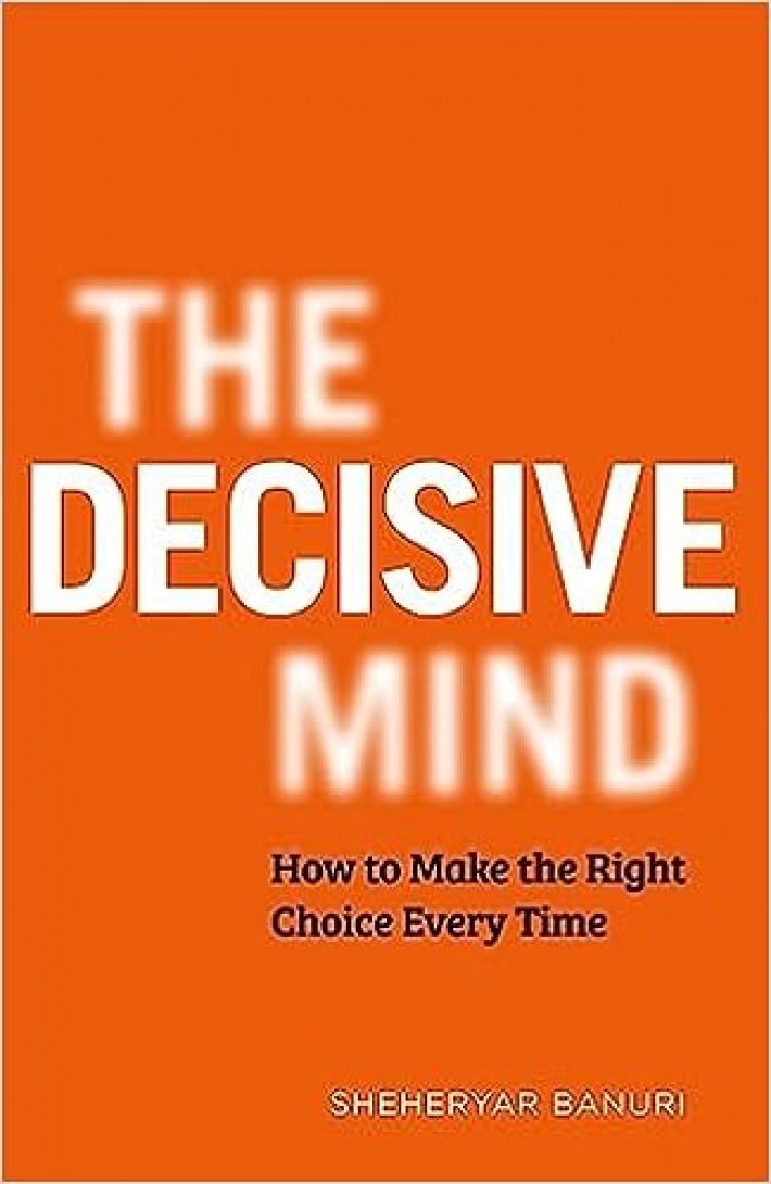 The Decisive Mind