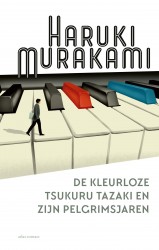 De kleurloze Tsukuru Tazaki en zijn pelgrimsjaren • De kleurloze Tsukuru Tazaki en zijn pelgrimsjaren