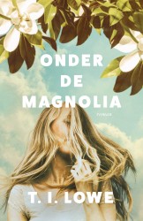 Onder de magnolia • Onder de magnolia