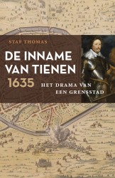 De Inname van Tienen, 1635 • De Inname van Tienen, 1635