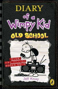 Diary of a Wimpy Kid: Old School - Diary of a Wimpy Kid
