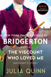 The Viscount Who Loved Me With 2nd Epilogue : Bridgertons