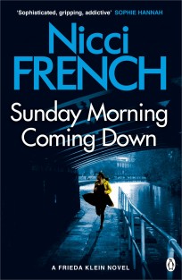 Sunday Morning Coming Down : A Frieda Klein Novel (7)