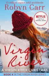 A Virgin River Christmas (A Virgin River Novel, Book 4)