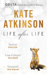 Life After Life : Winner of the Costa Novel Award