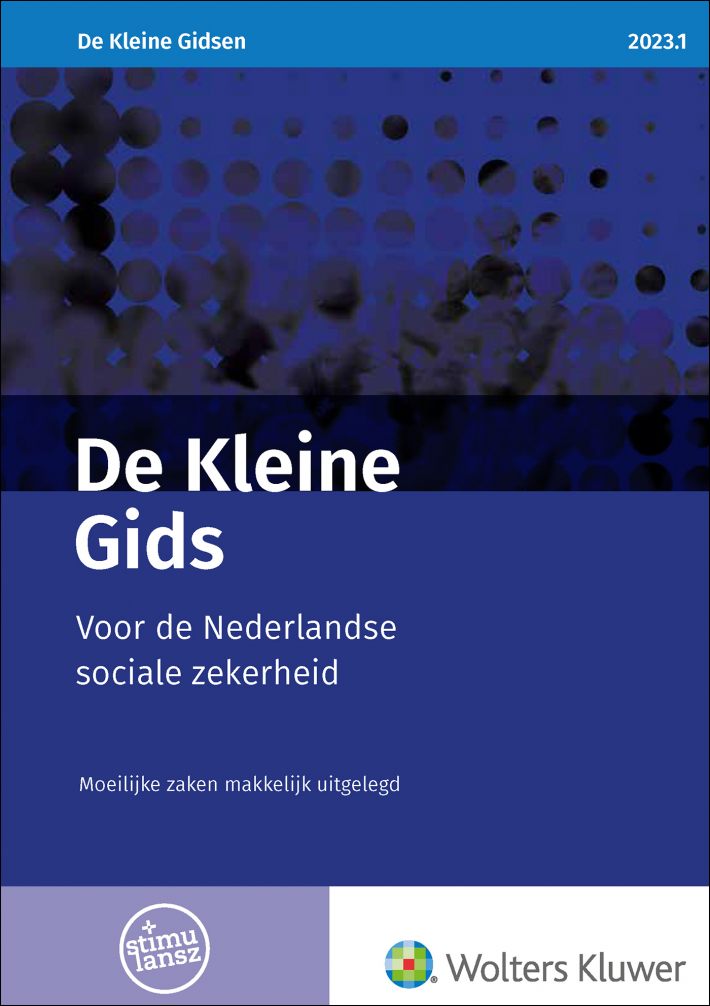 De Kleine Gids voor de Nederlandse sociale zekerheid