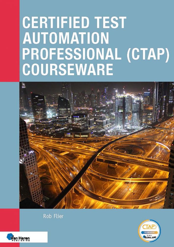 Certified Test Automation Professional (CTAP) Courseware