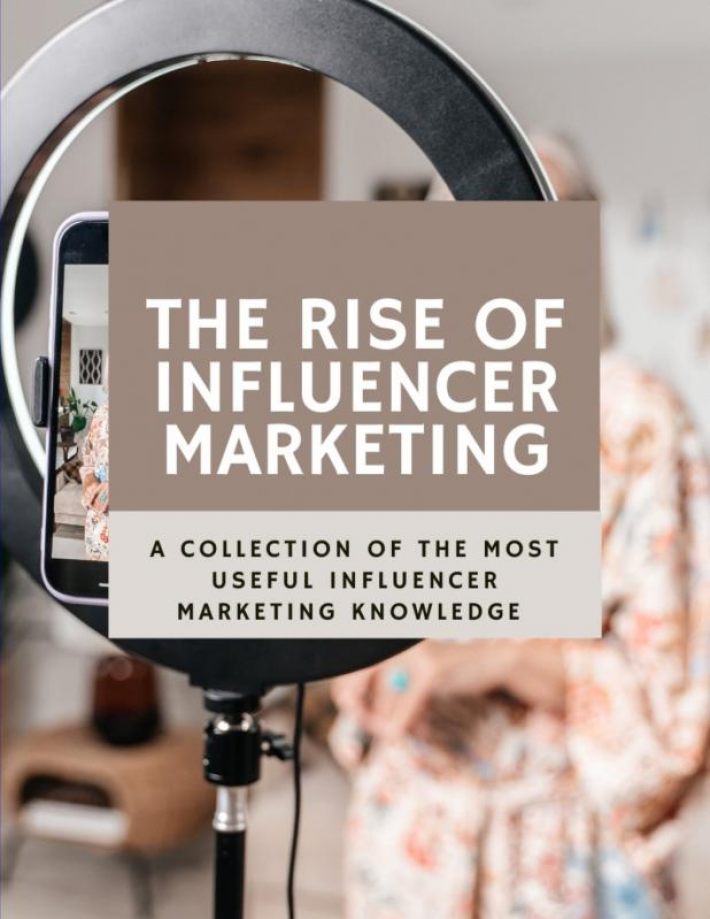 The rise of Influencer Marketing