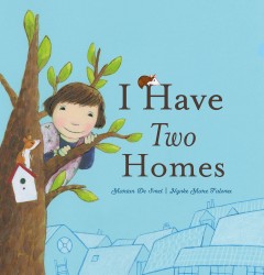 I Have Two Homes