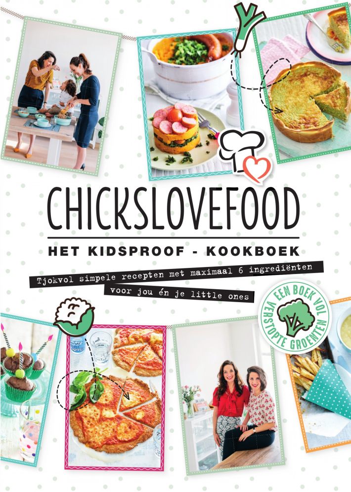 Chickslovefood Het kidsproof-kookboek • Chickslovefood Het kidsproof-kookboek